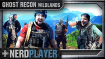 NerdPlayer - Episode 26 - Tom Clancy's Ghost Recon Wildlands - Elite Squad. Or not.