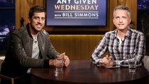 Any Given Wednesday with Bill Simmons - Episode 4 - Aaron Rodgers