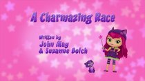 Little Charmers - Episode 69 - A Charmazing Race