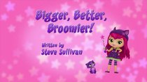 Little Charmers - Episode 71 - Bigger, Better, Broomier!