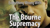 CinemaSins - Episode 60 - Everything Wrong With The Bourne Supremacy