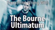 CinemaSins - Episode 61 - Everything Wrong With The Bourne Ultimatum