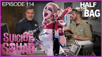 Half in the Bag - Episode 14 - Suicide Squad