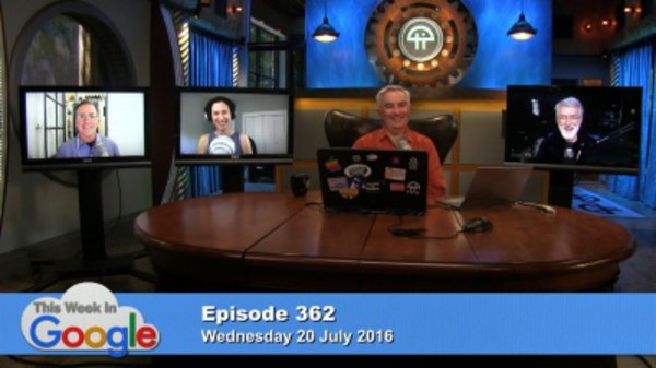 This Week in Google - S01E362 - Oh! Oh! Oh!