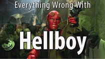 CinemaSins - Episode 66 - Everything Wrong With Hellboy