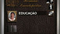 Herman Enciclopedia - Episode 4 - Educação