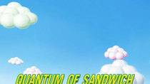 Special Agent Oso - Episode 15 - Quantum of Sandwich