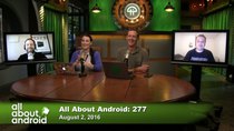 All About Android - Episode 277 - Good Going Google