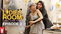 Ladies Room - Episode 2 - Dingo & Khanna Preggers Or Not?