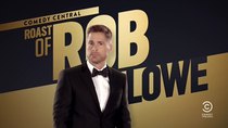 Comedy Central Roasts - Episode 15 - Comedy Central Roast of Rob Lowe