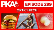 Painkiller Already - Episode 37 - PKA 299 with OpTic Hitch — Fat Shaming Playmate, Fast Food...