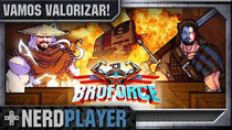 NerdPlayer - Episode 36 - Broforce - Let's appreciate it!