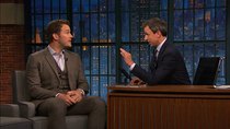 Late Night with Seth Meyers - Episode 4 - Chris Pratt, Ben Sinclair & Katja Blichfeld