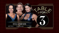WWE Table For 3 - Episode 3 - Diva Legends