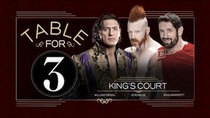 WWE Table For 3 - Episode 10 - Kings Court