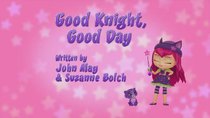 Little Charmers - Episode 55 - Good Knight, Good Day