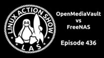 The Linux Action Show! - Episode 436 - OpenMediaVault vs FreeNAS