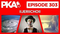 Painkiller Already - Episode 41 - PKA 303 with IIJERiiCHOII — Top 10%!! Hurricane Matthew, Clown...
