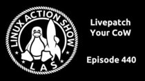 The Linux Action Show! - Episode 440 - Livepatch Your CoW
