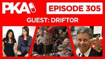 Painkiller Already - Episode 43 - PKA 305 with Drift0r — Meeting Gary Johnson, Armrest Battle,...