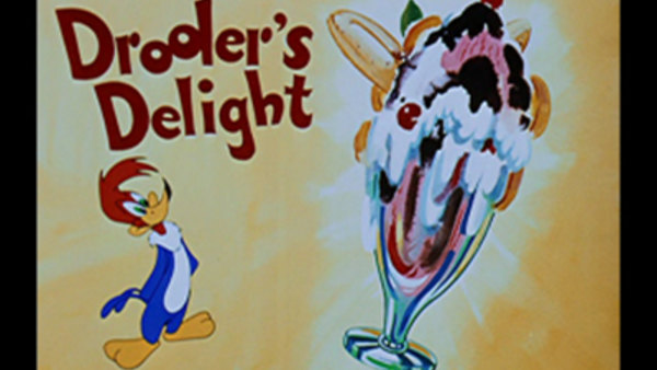 The Woody Woodpecker Show - S1949E01 - Drooler's Delight