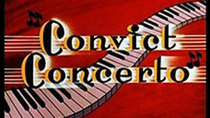 The Woody Woodpecker Show - Episode 7 - Convict Concerto