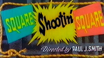 The Woody Woodpecker Show - Episode 5 - Square Shootin' Square