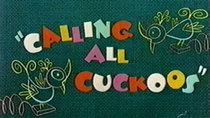 The Woody Woodpecker Show - Episode 5 - Calling All Cuckoos