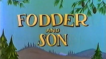 The Woody Woodpecker Show - Episode 8 - Fodder and Son