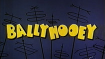 The Woody Woodpecker Show - Episode 4 - Ballyhooey