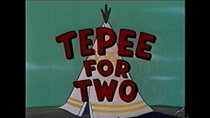 The Woody Woodpecker Show - Episode 8 - Tepee for Two