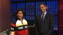 Late Night with Seth Meyers - Episode 39 - Taraji P. Henson, Lola Kirke, Bret Baier