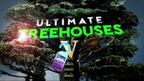 Treehouse Masters - Episode 7 - Ultimate Treehouses V