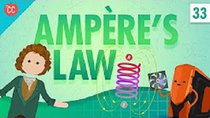 Crash Course Physics - Episode 33 - Ampère's Law