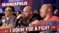 Dana White: Lookin' for a Fight - Episode 4 - Minneapolis