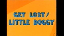 The Woody Woodpecker Show - Episode 5 - Get Lost! Little Doggy