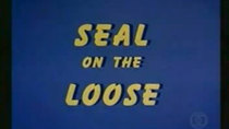 The Woody Woodpecker Show - Episode 1 - Seal on the Loose