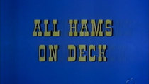The Woody Woodpecker Show - Episode 6 - All Hams on Deck