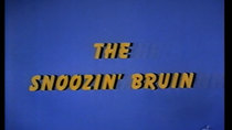 The Woody Woodpecker Show - Episode 6 - The Snoozin' Bruin