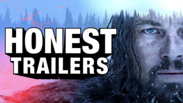 Honest Trailers - S2016E13 - The Revenant