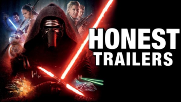 Honest Trailers - S2016E14 - Star Wars: The Force Awakens