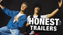 Honest Trailers - Episode 1 - Bill & Ted's Excellent Adventure