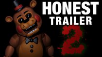 Honest Game Trailers - Episode 4 - Five Nights at Freddy's 2