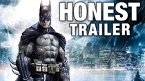 Honest Game Trailers - Episode 8 - Batman: Arkham Asylum