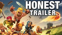 Honest Game Trailers - Episode 9 - Clash of Clans