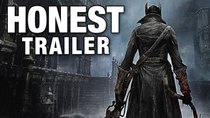 Honest Game Trailers - Episode 15 - Bloodborne