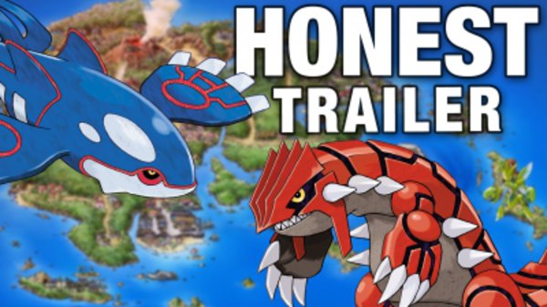 Honest Game Trailers - S2015E16 - Pokémon Ruby & Sapphire