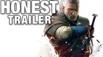 Honest Game Trailers - Episode 25 - The Witcher 3