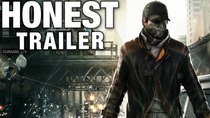 Honest Game Trailers - Episode 26 - Watch_Dogs