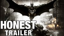 Honest Game Trailers - Episode 27 - Batman: Arkham Knight
